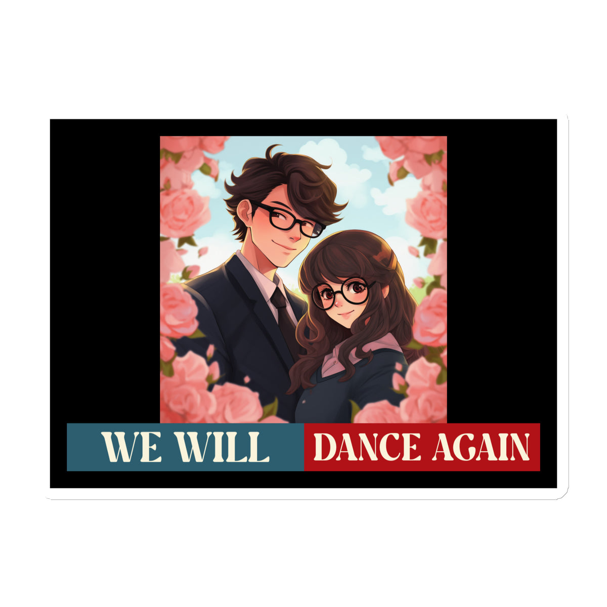 We Will Dance Again | Retro Edition | Die-Cut Magnet Jouparty