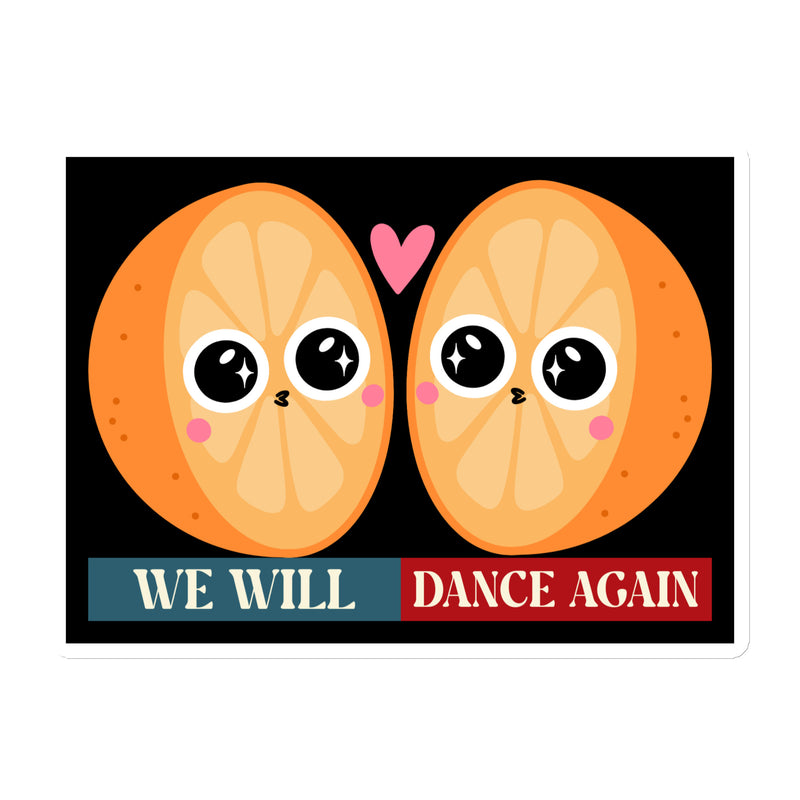 We Will Dance Again | Retro Edition | Die-Cut Magnet