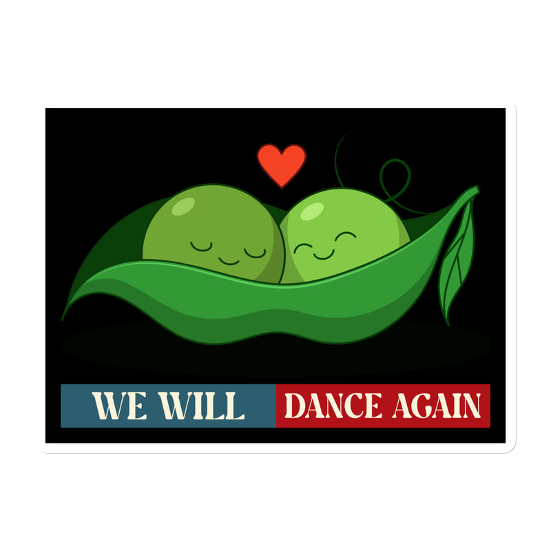 We Will Dance Again | Retro Edition | Die-Cut Magnet