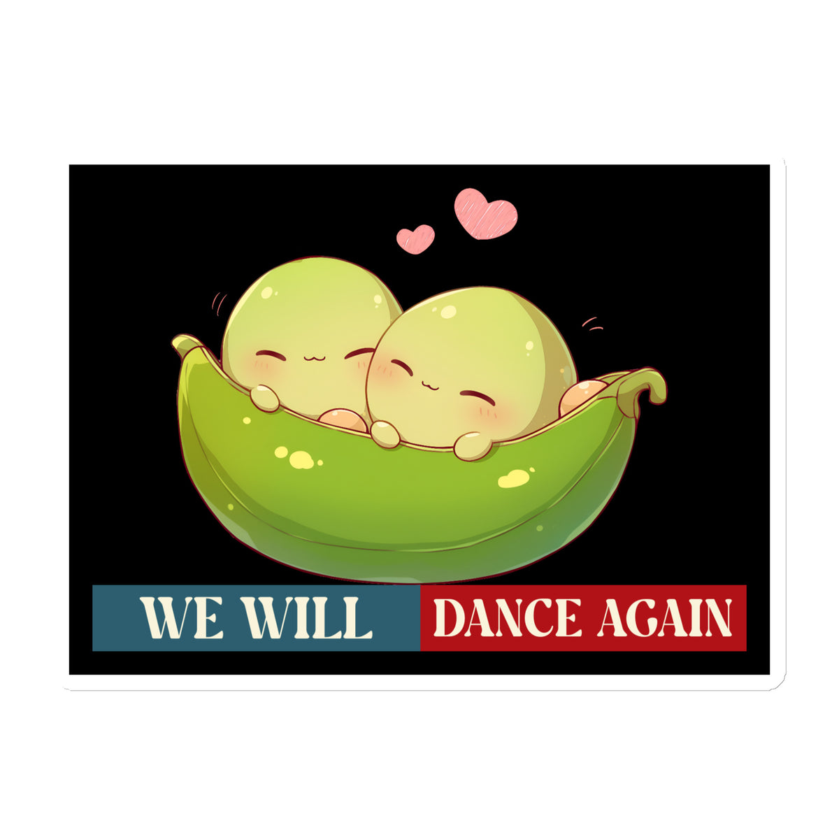 We Will Dance Again | Retro Edition | Die-Cut Magnet Jouparty