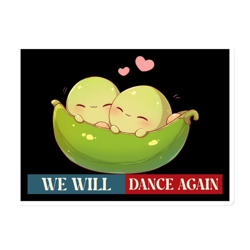 We Will Dance Again | Retro Edition | Die-Cut Magnet