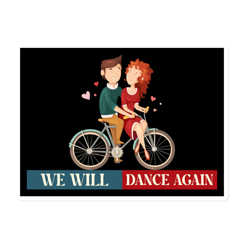 We Will Dance Again | Retro Edition | Die-Cut Magnet