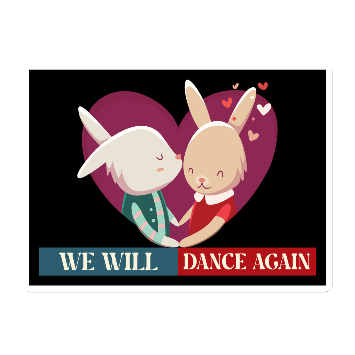 We Will Dance Again | Retro Edition | Die-Cut Magnet Jouparty