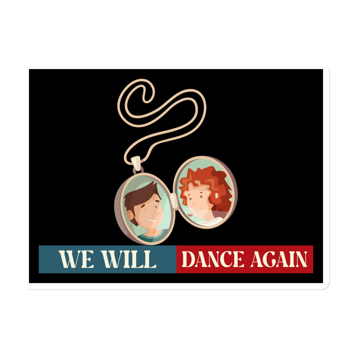 We Will Dance Again | Retro Edition | Die-Cut Magnet Jouparty
