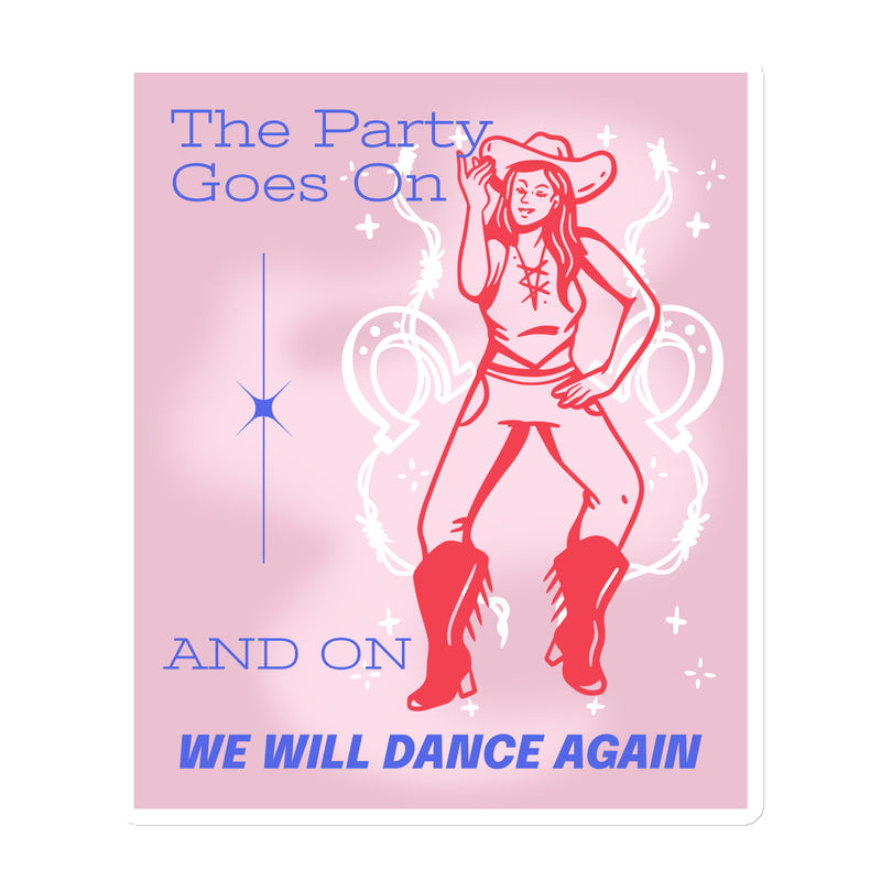 We Will Dance Again Party | Die-Cut Magnet