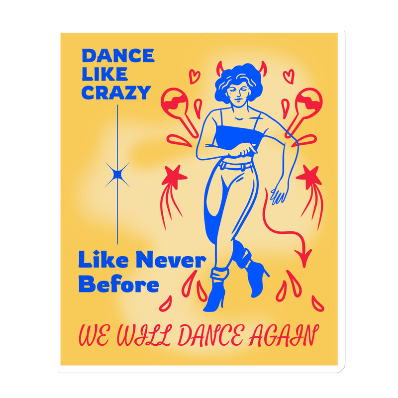 We Will Dance Again Party | Die-Cut Magnet
