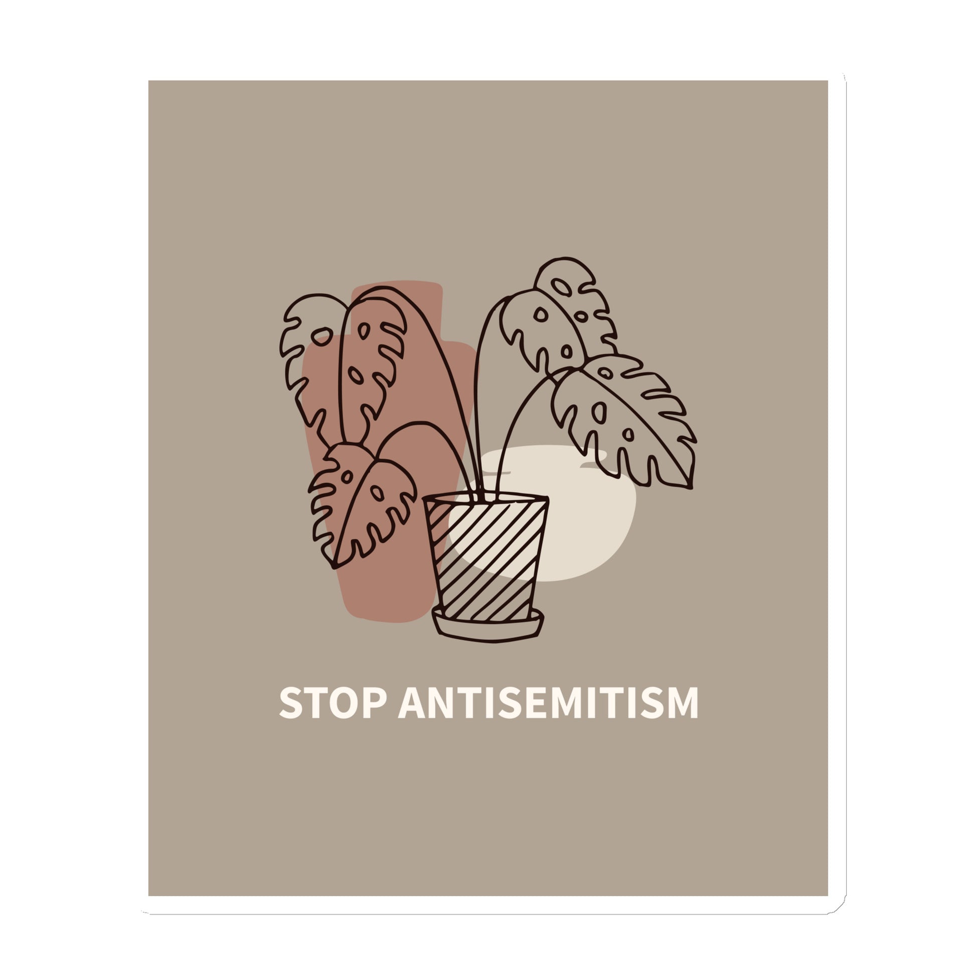 Stop Antisemitism | Plants & Flowers Edition | Die-Cut Magnet