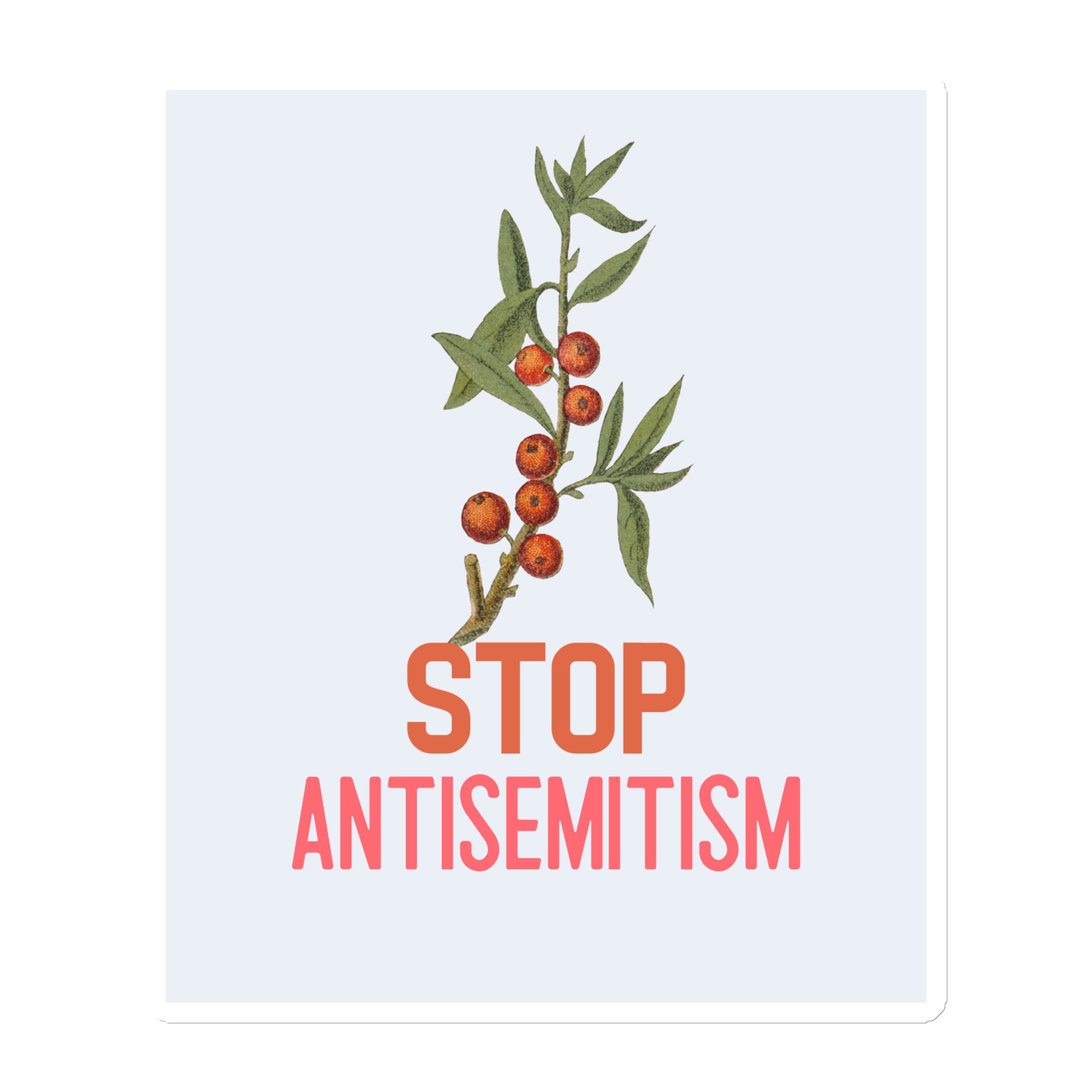 Stop Antisemitism | Plants & Flowers Edition | Die-Cut Magnet