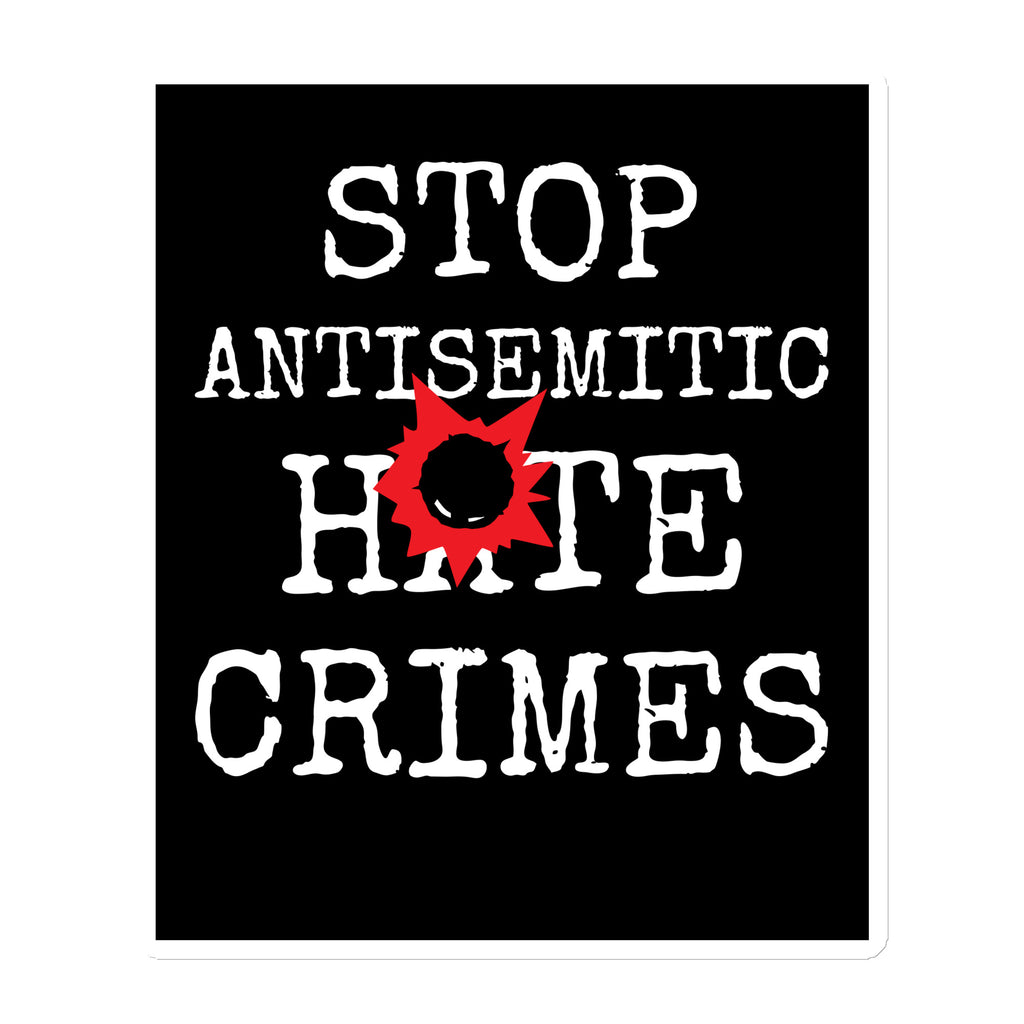 Antisemitic Hate Crimes | Die-Cut Magnet