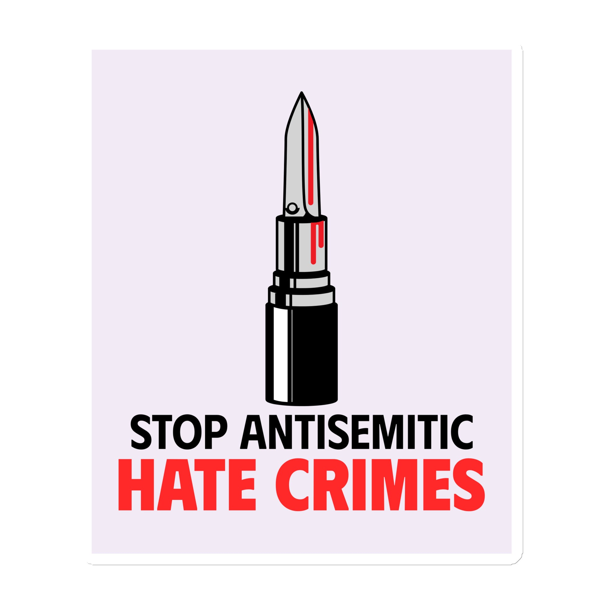 Antisemitic Hate Crimes | Die-Cut Magnet