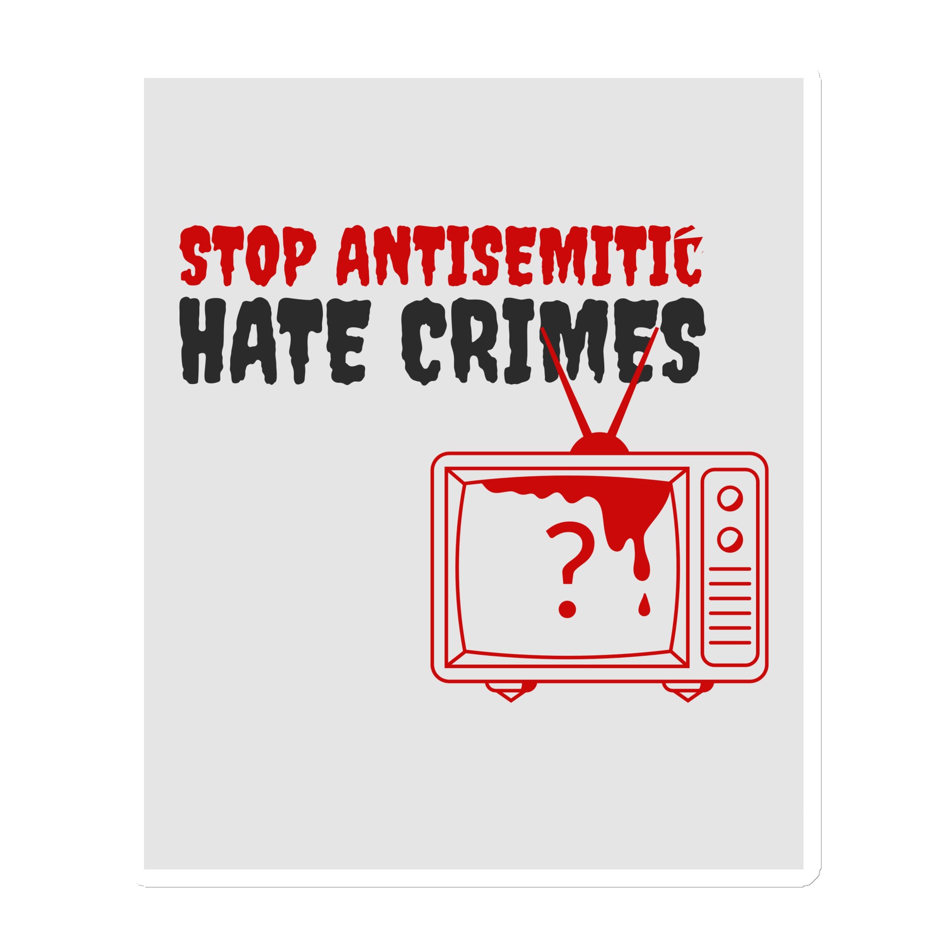 Antisemitic Hate Crimes | Die-Cut Magnet