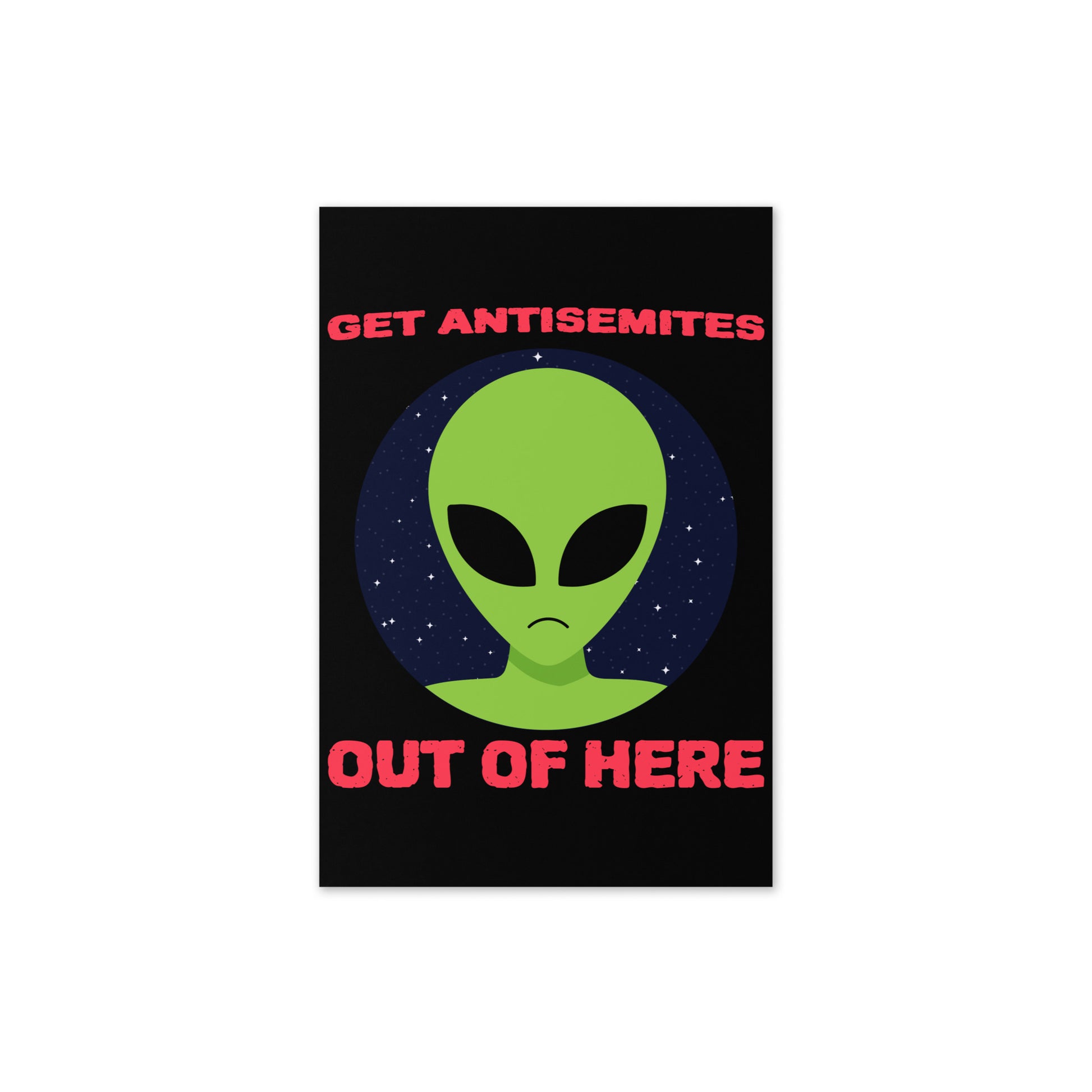Get Alien Out | Antisemitism | Greeting Card
