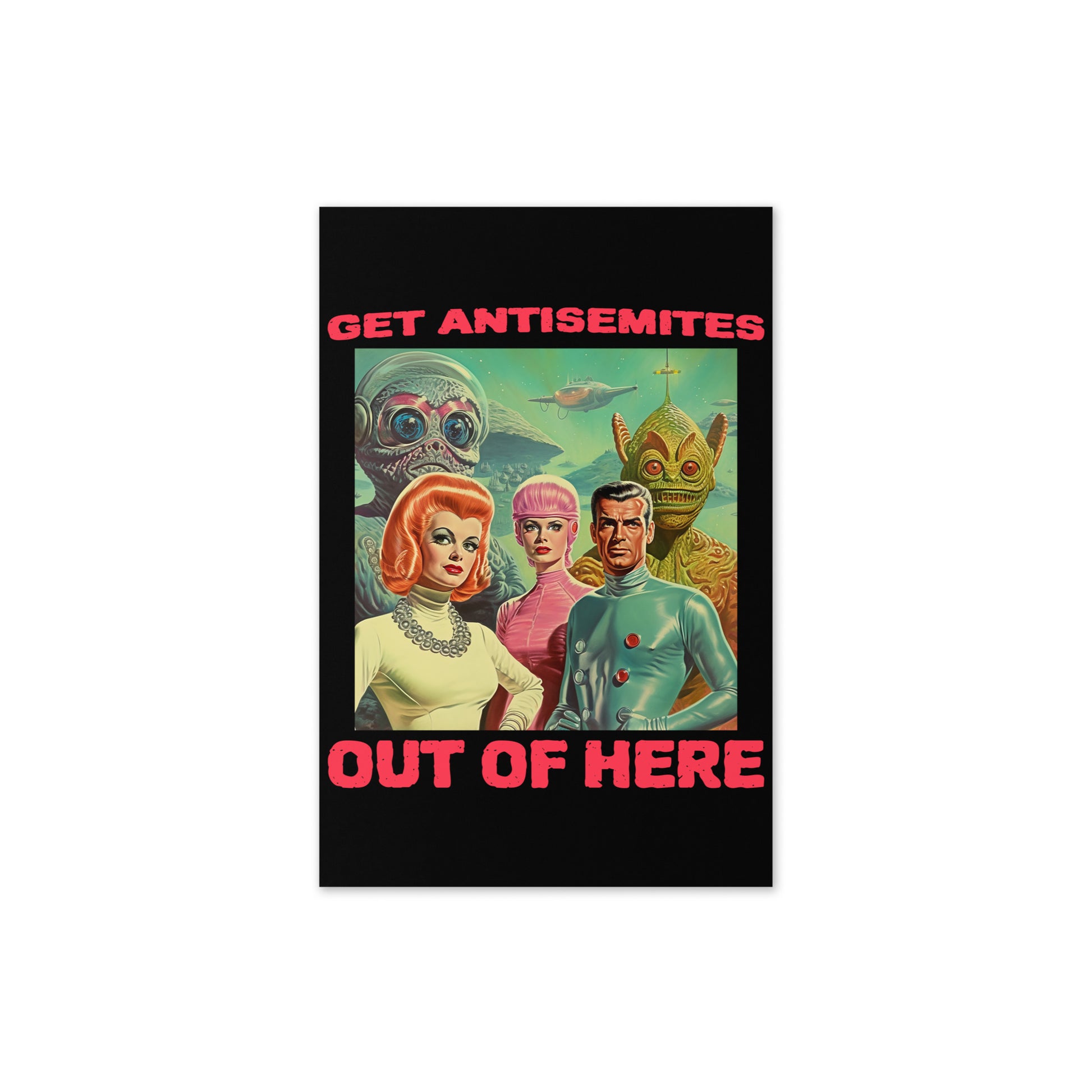 Get Alien Out | Antisemitism | Greeting Card