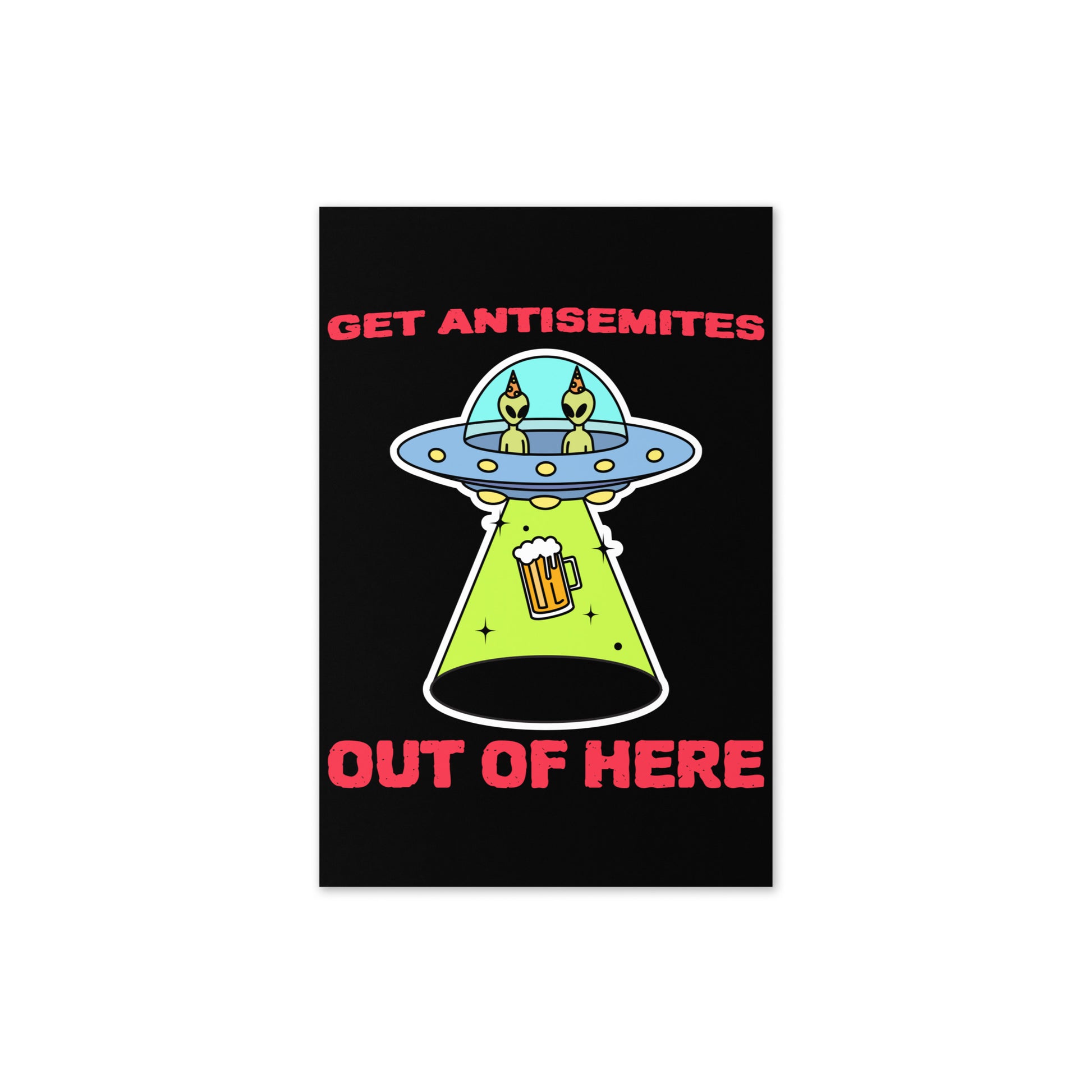 Get Alien Out | Antisemitism | Greeting Card