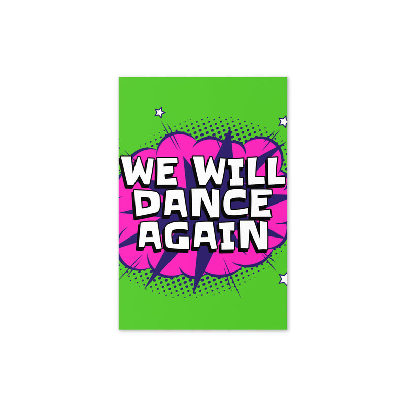 We Will Dance Again | Greeting Card