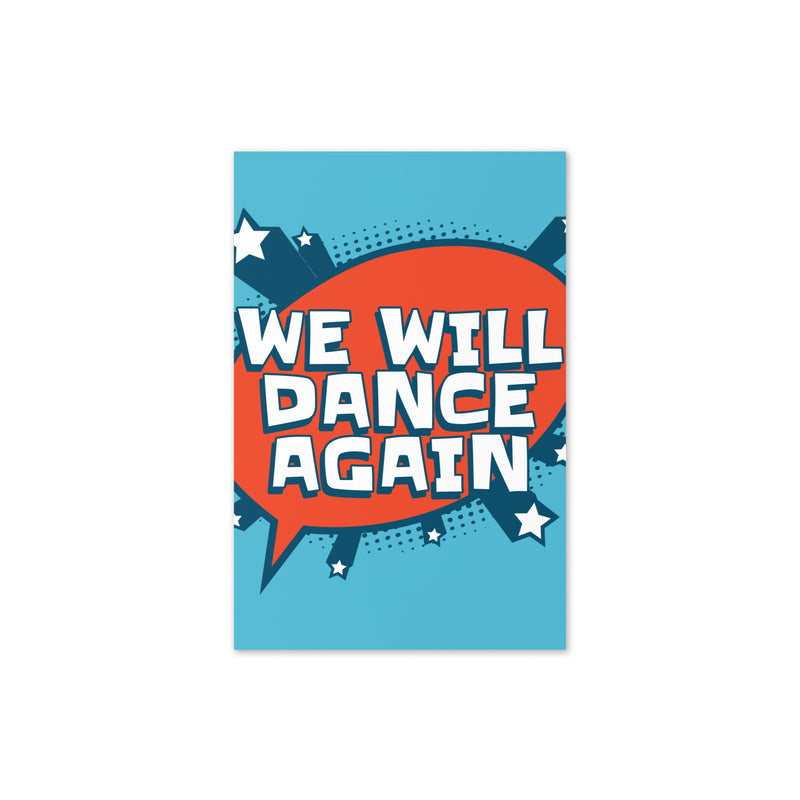 We Will Dance Again | Greeting Card
