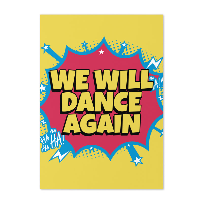 We Will Dance Again | Greeting Card