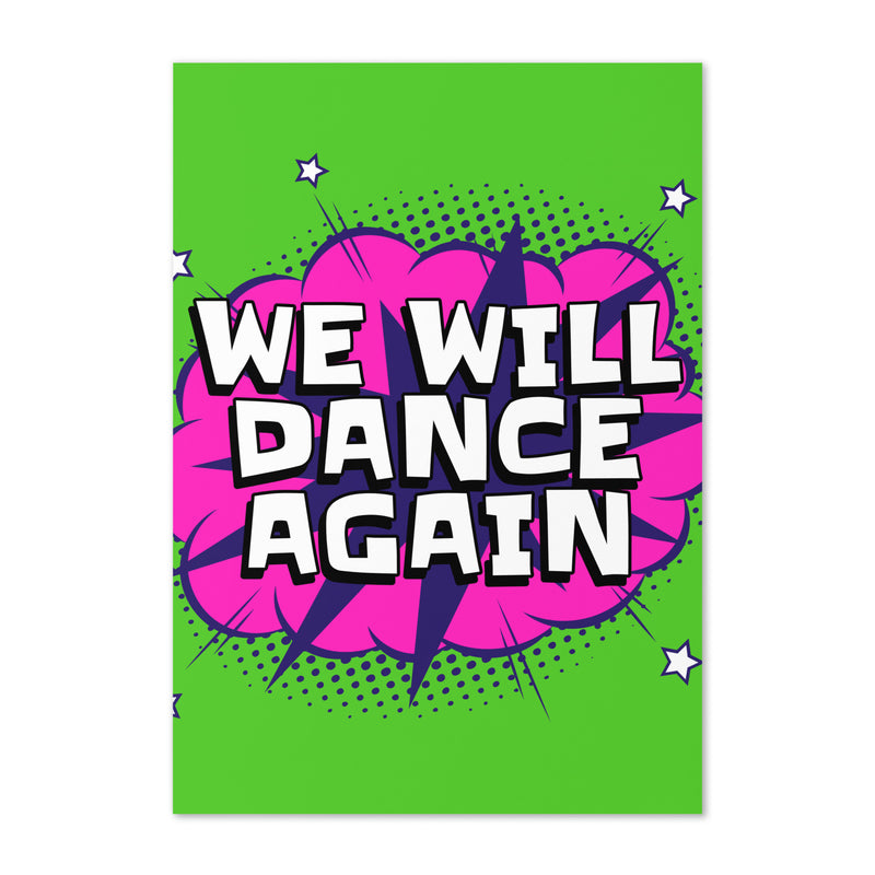 We Will Dance Again | Greeting Card