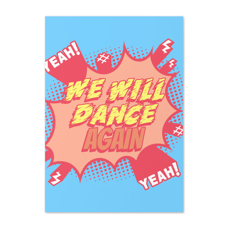 We Will Dance Again | Greeting Card