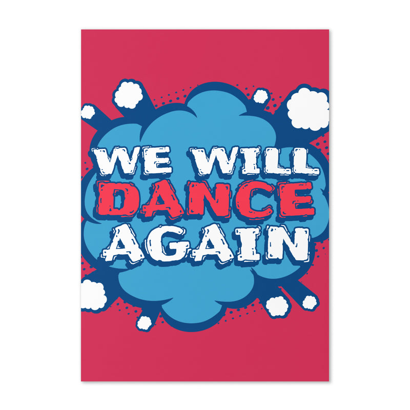 We Will Dance Again | Greeting Card