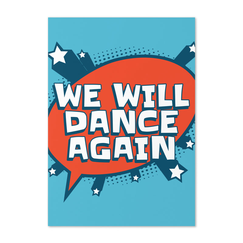 We Will Dance Again | Greeting Card