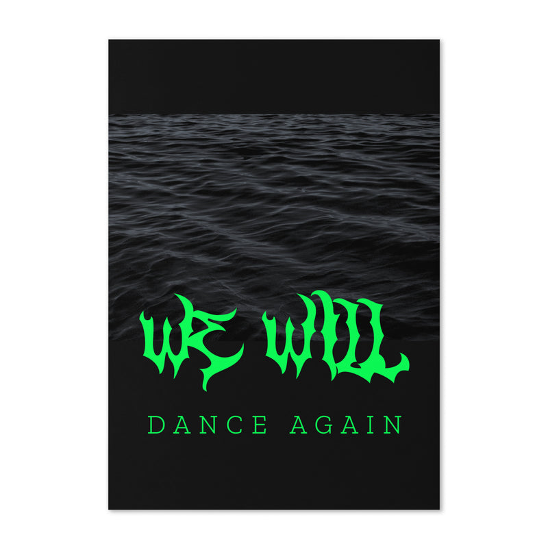 We Will Dance Again | Greeting Card