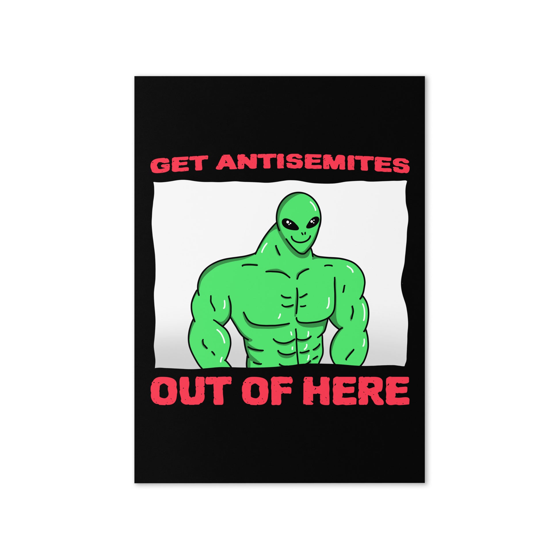 Get Alien Out | Antisemitism | Greeting Card