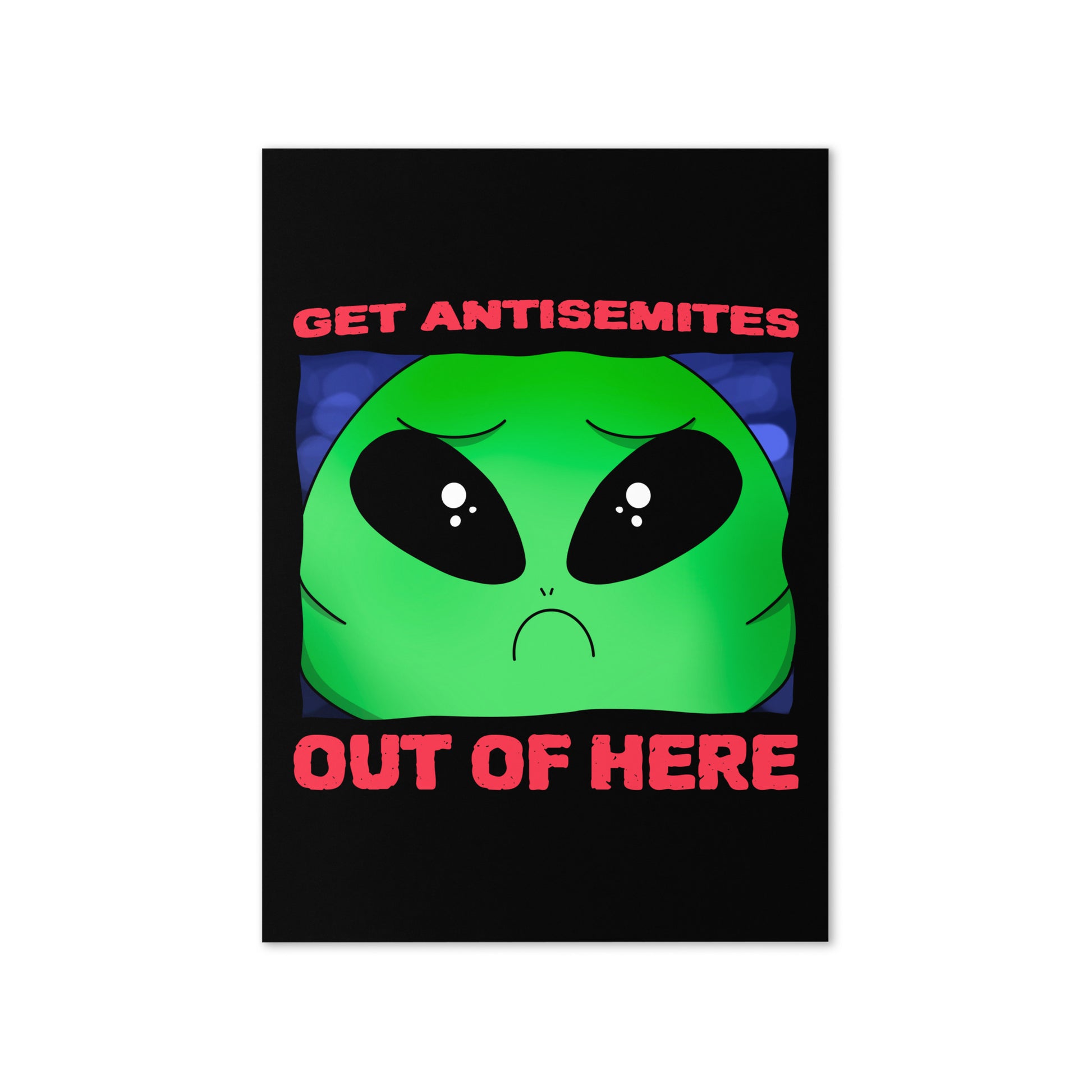 Get Alien Out | Antisemitism | Greeting Card