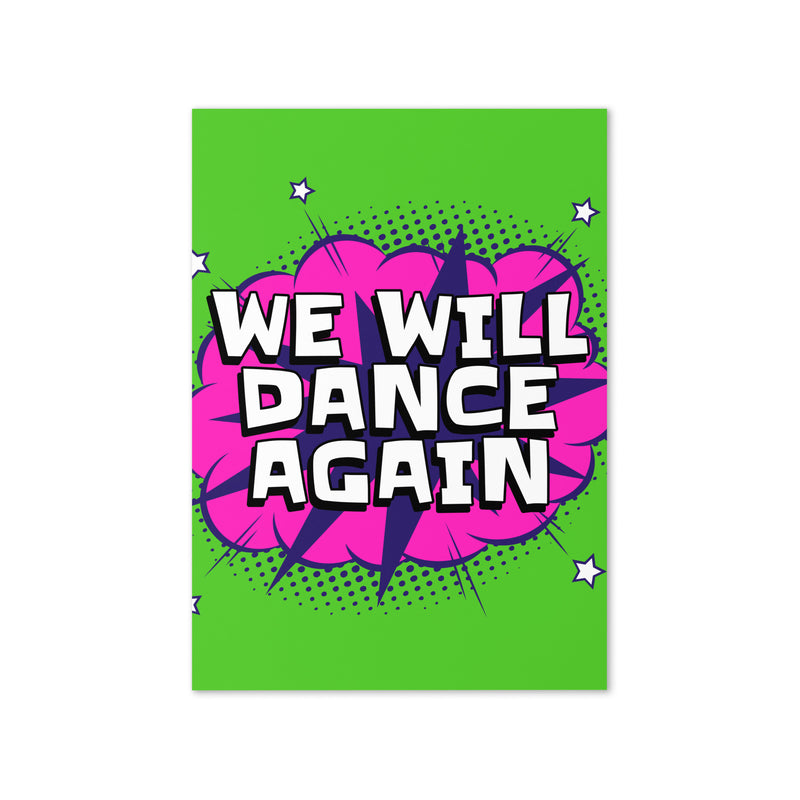 We Will Dance Again | Greeting Card