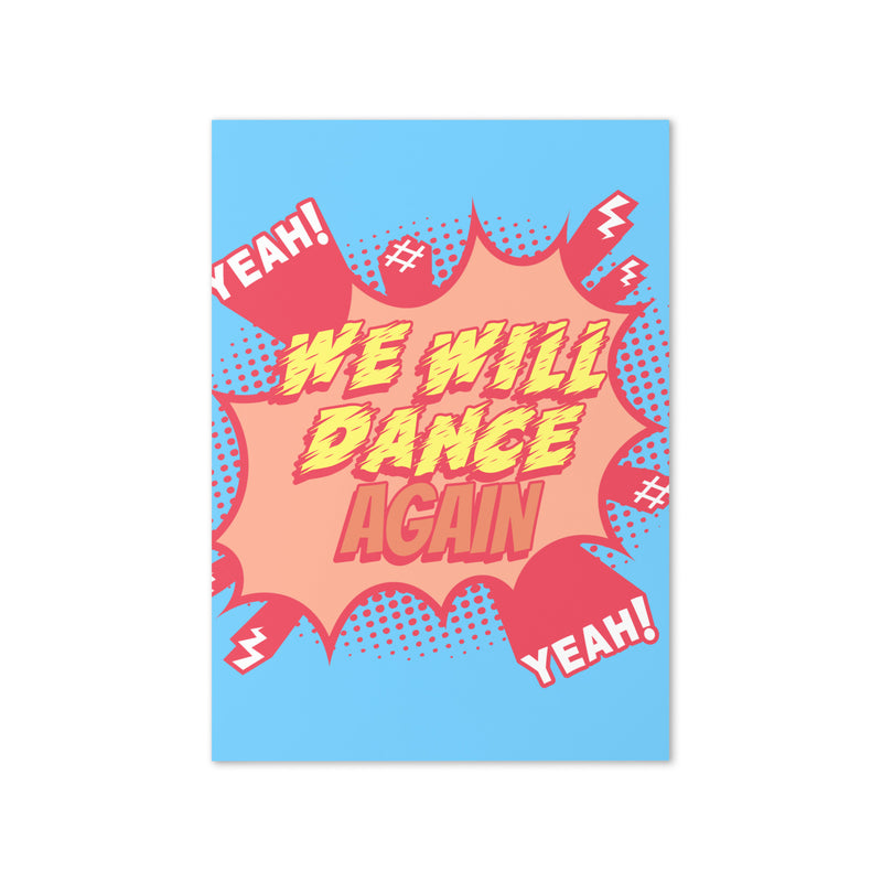 We Will Dance Again | Greeting Card