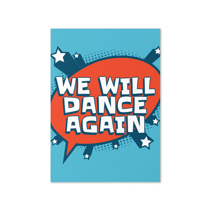 We Will Dance Again | Greeting Card