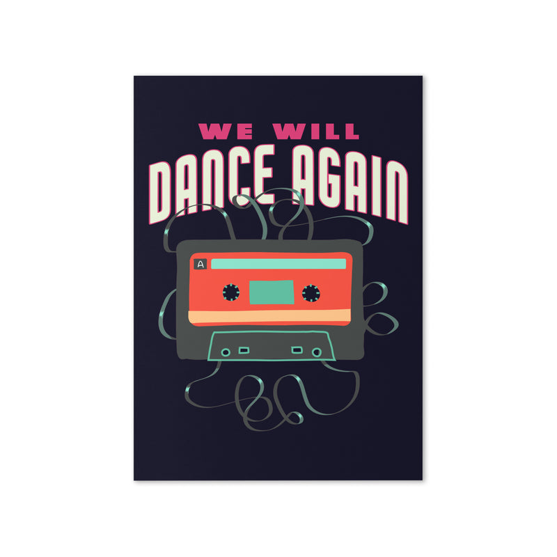 We Will Dance Again | Greeting Card
