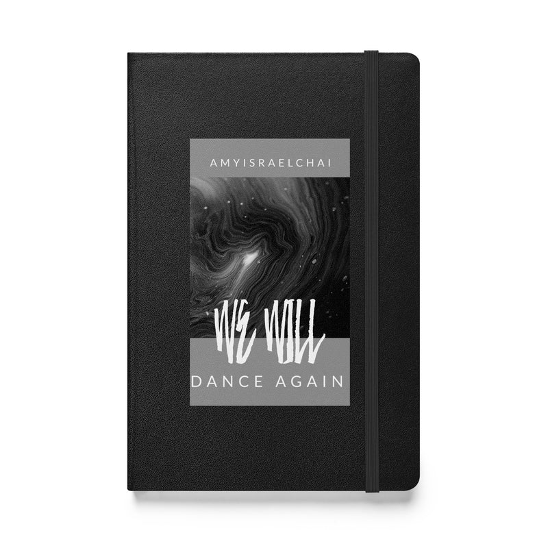 We Will Dance Again | Hardcover Notebook