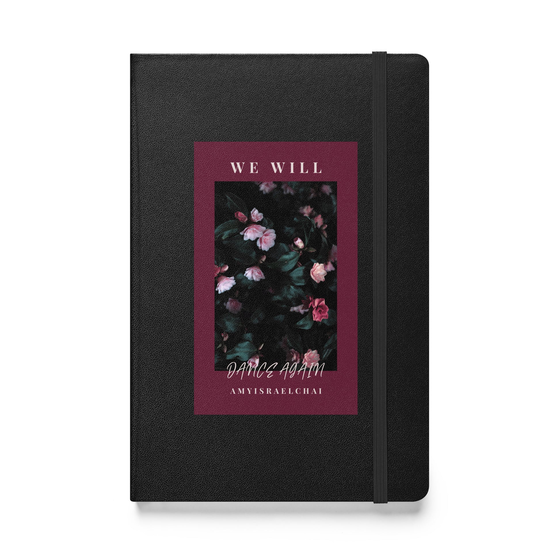 We Will Dance Again | Hardcover Notebook