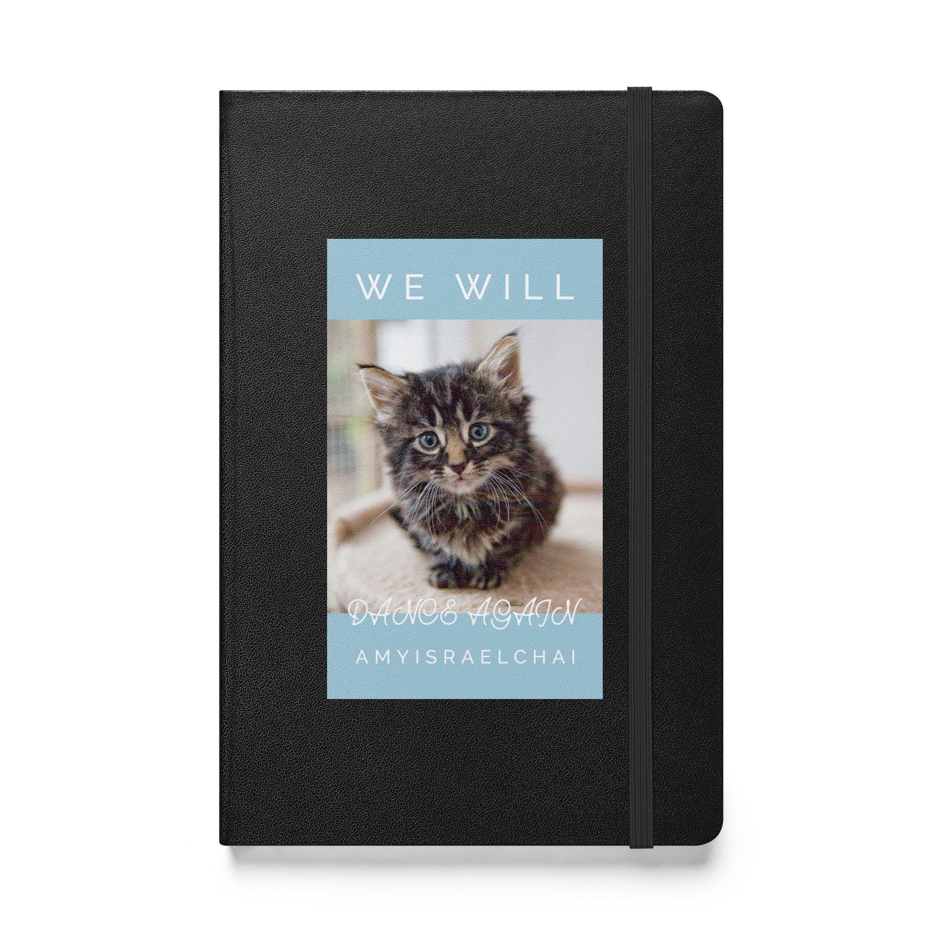 We Will Dance Again | Hardcover Notebook Jouparty