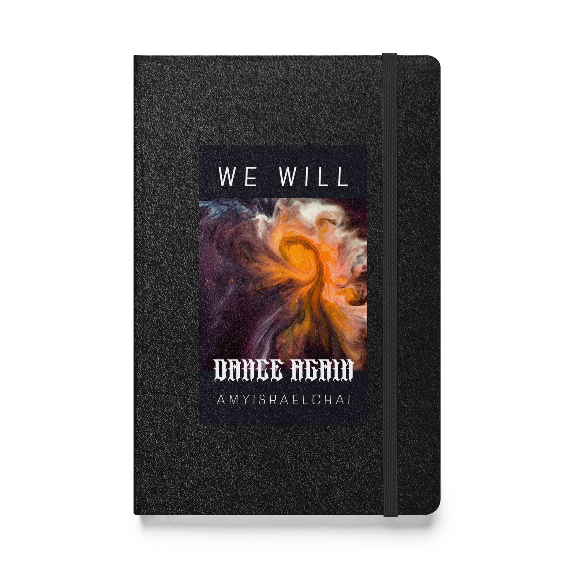 We Will Dance Again | Hardcover Notebook Jouparty