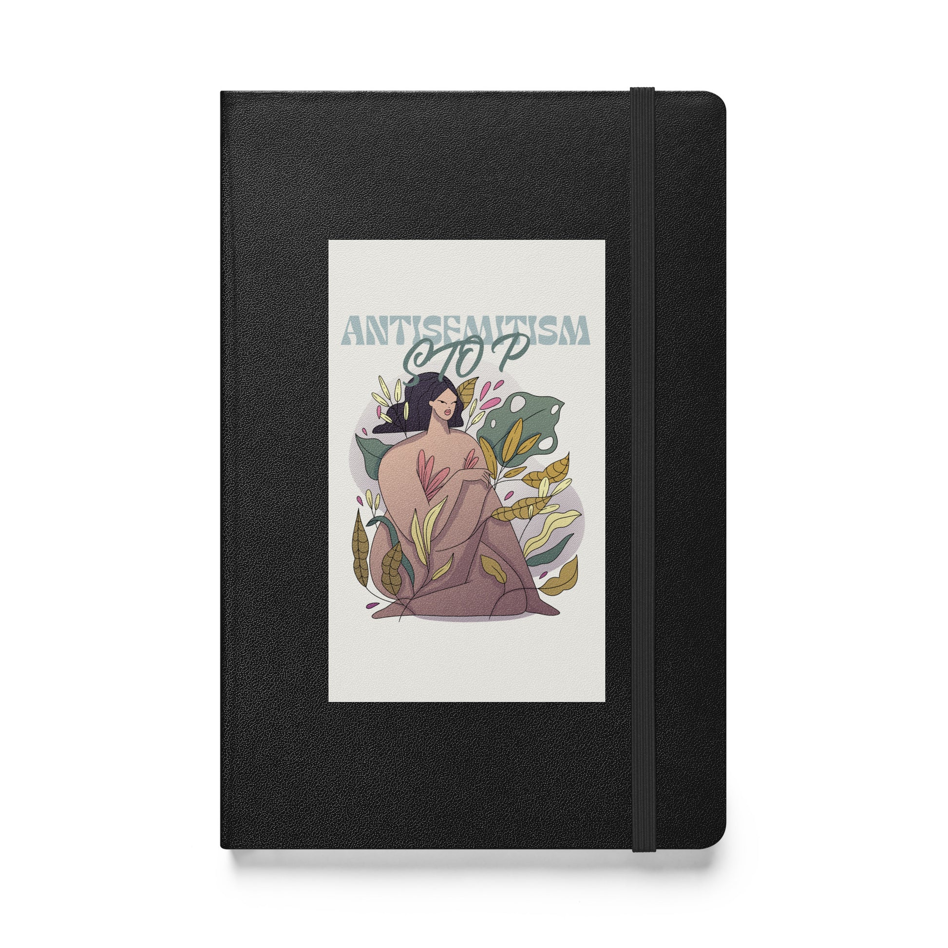 Stop Antisemitism | Plants & Flowers Edition | Hardcover Notebook