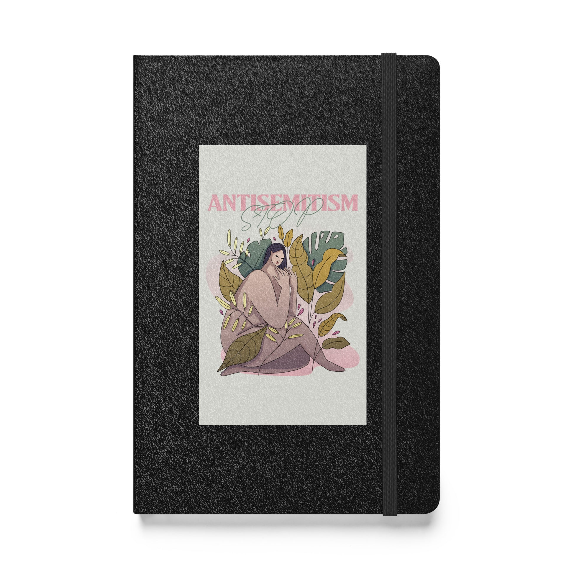 Stop Antisemitism | Plants & Flowers Edition | Hardcover Notebook