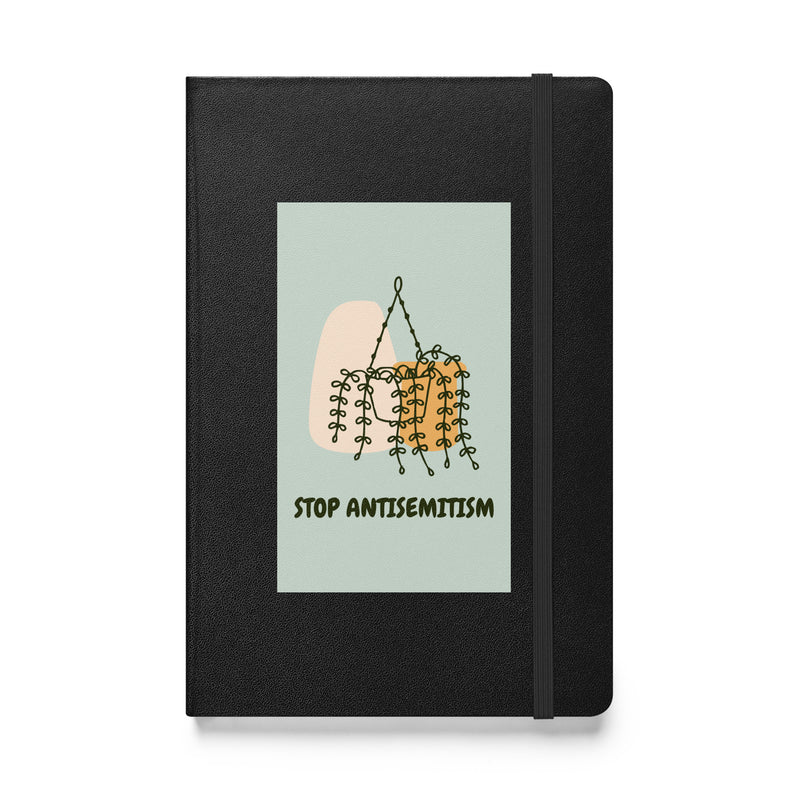 Stop Antisemitism | Plants & Flowers Edition | Hardcover Notebook