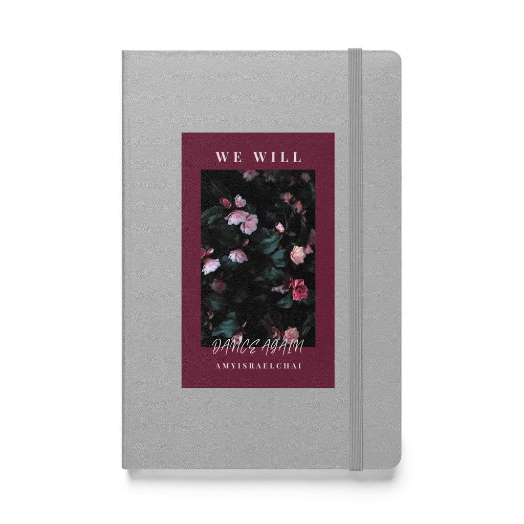 We Will Dance Again | Hardcover Notebook