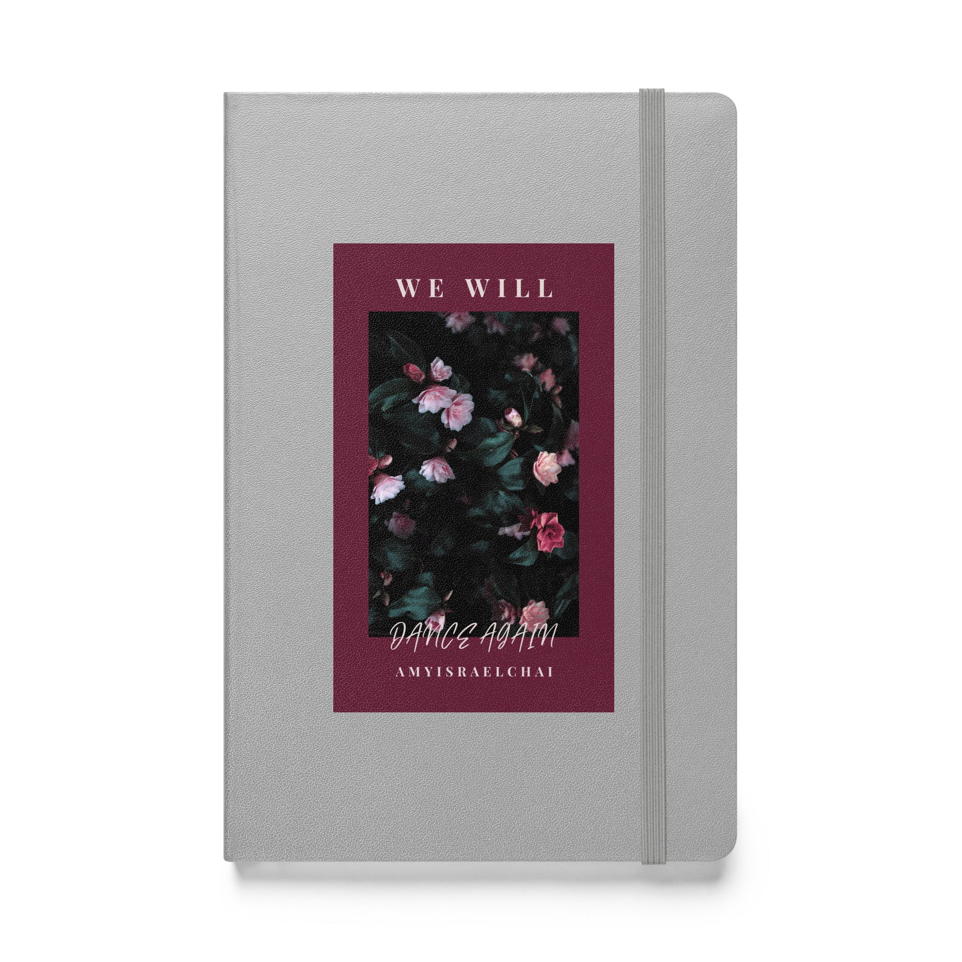 We Will Dance Again | Hardcover Notebook