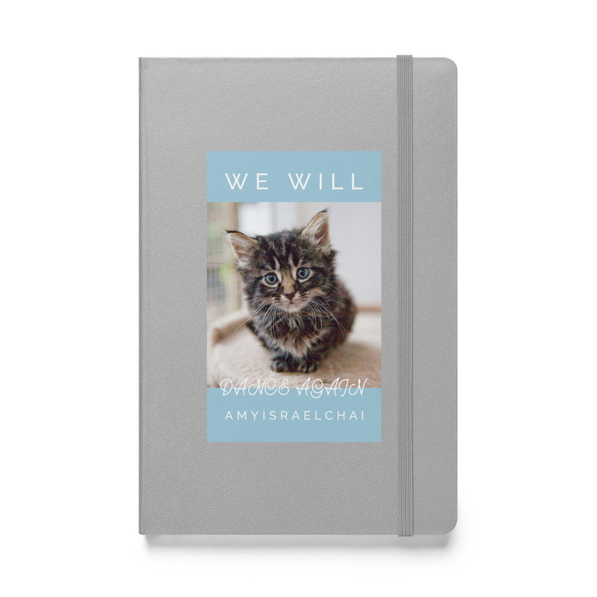 We Will Dance Again | Hardcover Notebook Jouparty