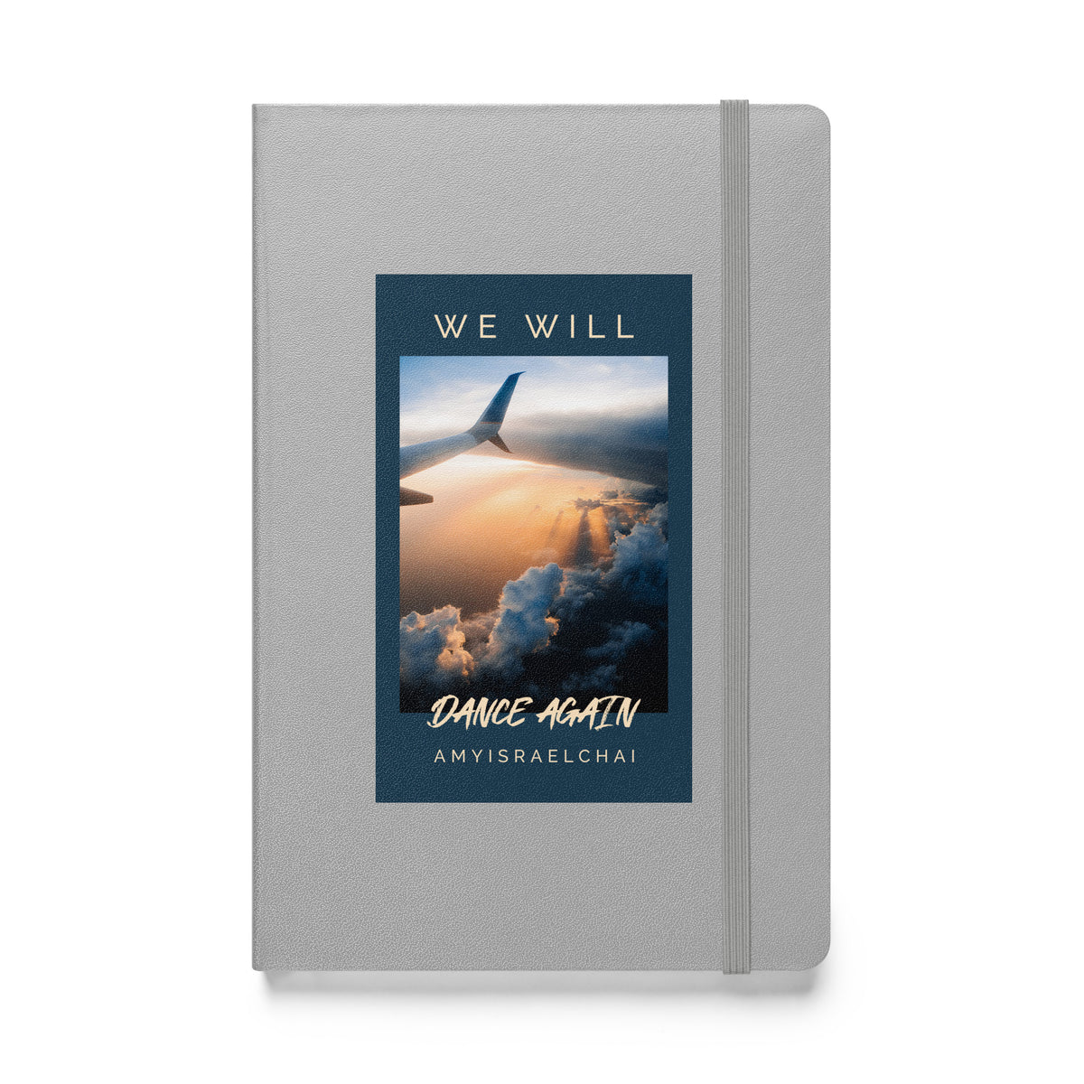 We Will Dance Again | Hardcover Notebook Jouparty