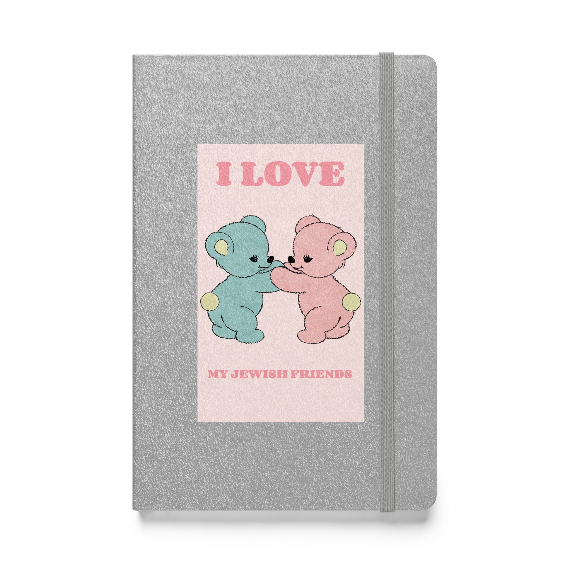 I Love My Jewish Friends | Pink Edition | Hardcover Notebook Jouparty