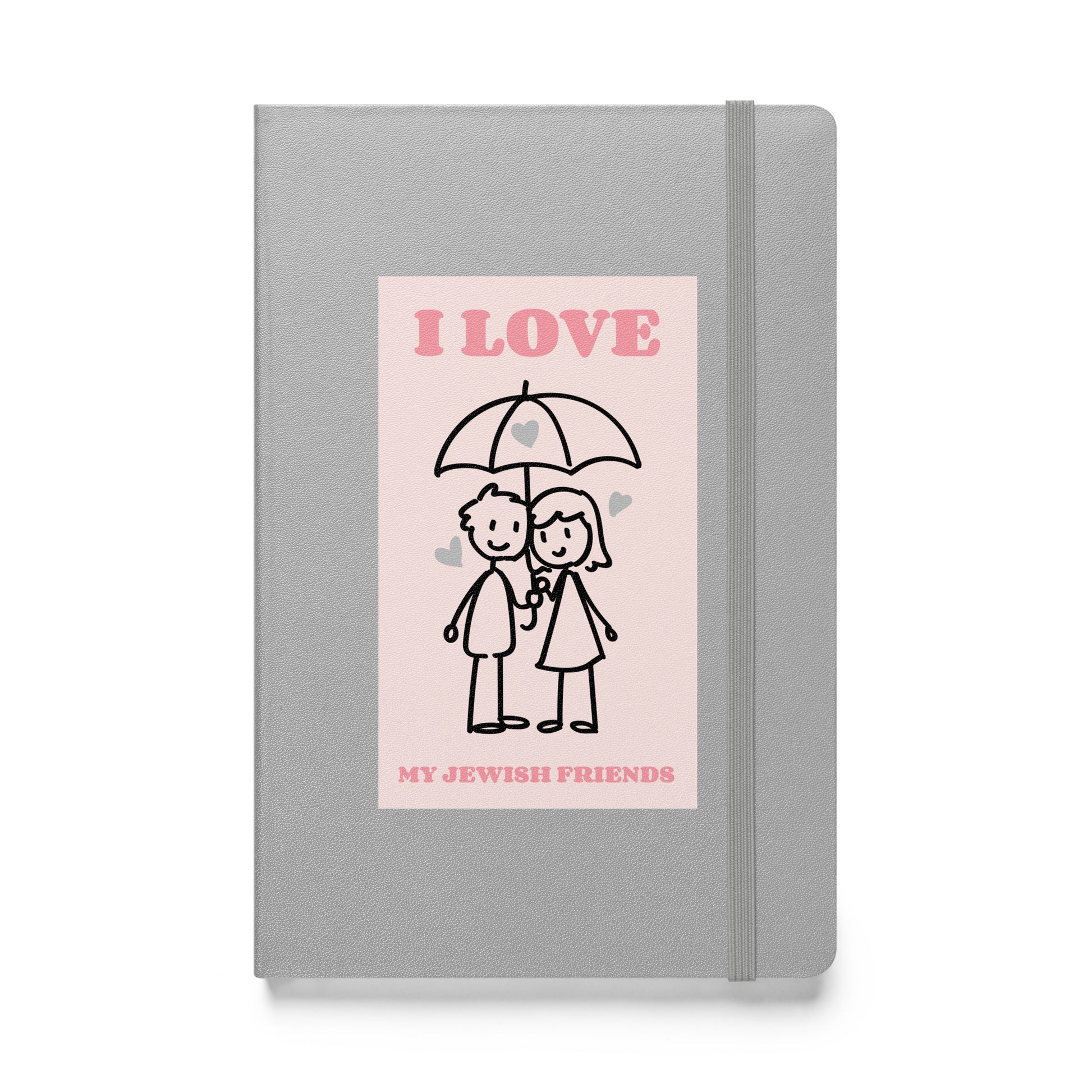 I Love My Jewish Friends | Pink Edition | Hardcover Notebook