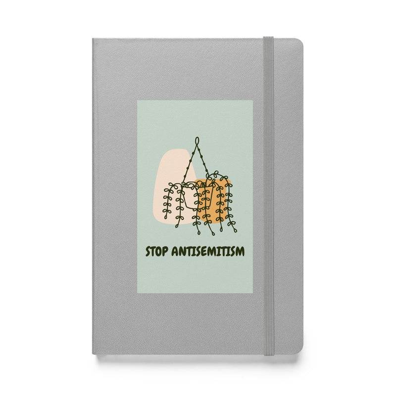 Stop Antisemitism | Plants & Flowers Edition | Hardcover Notebook