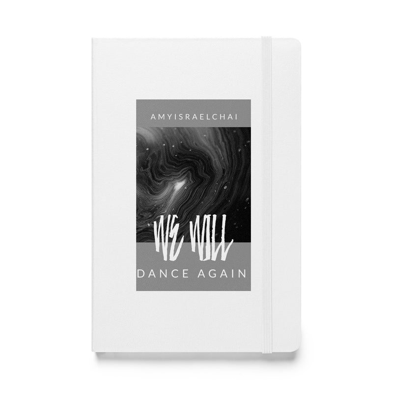 We Will Dance Again | Hardcover Notebook