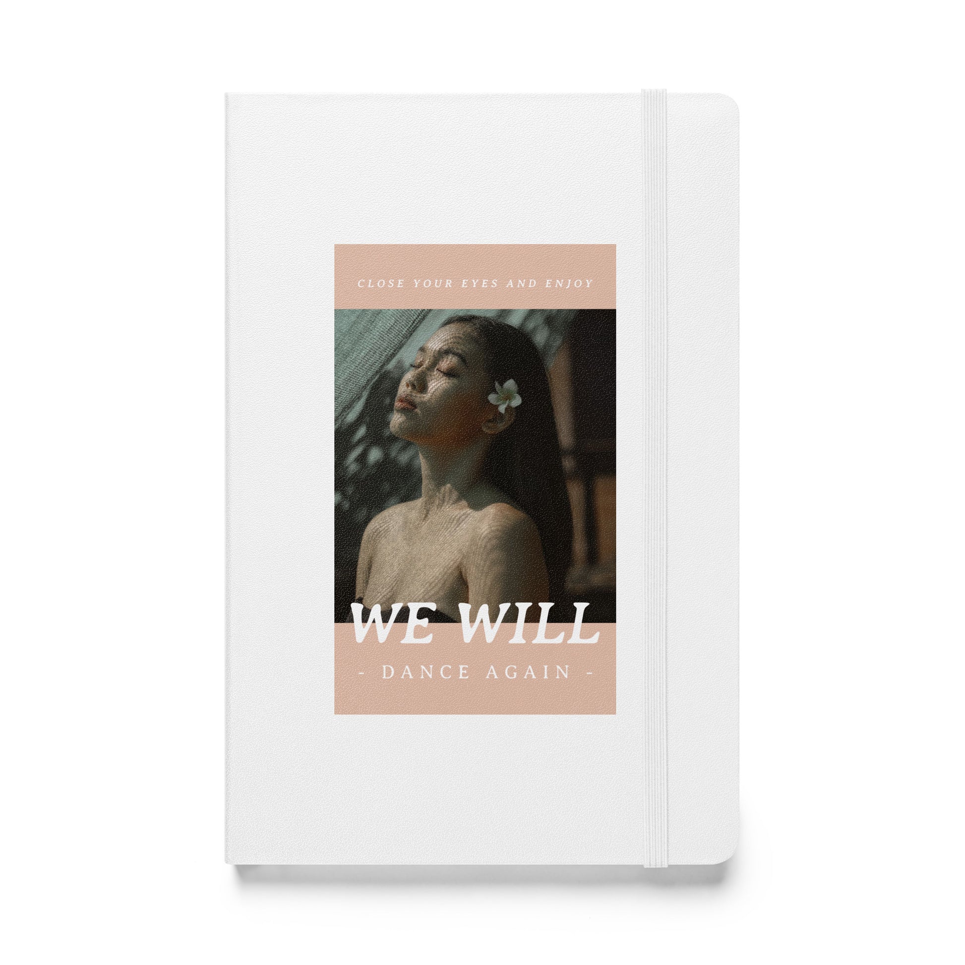 We Will Dance Again | Hardcover Notebook
