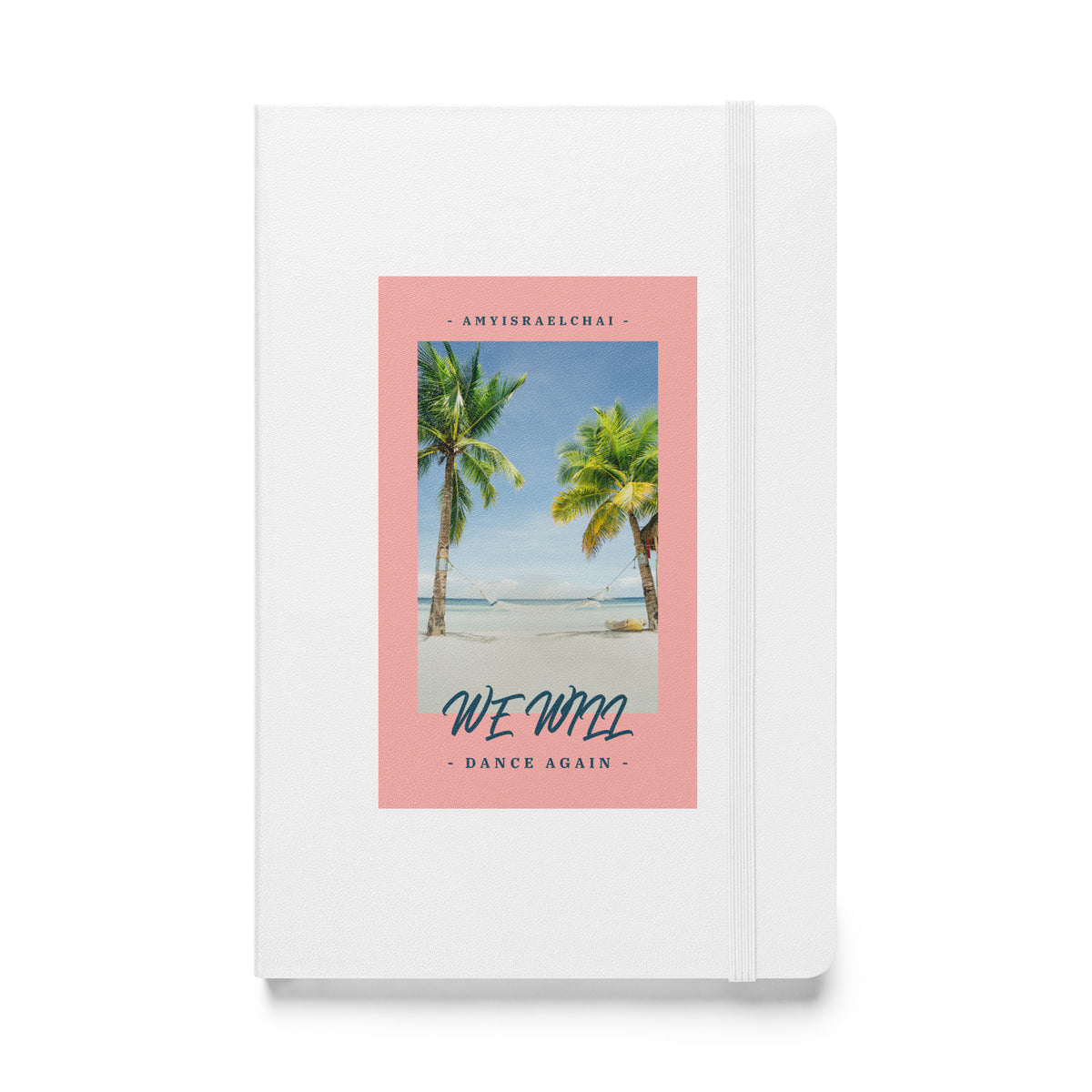 We Will Dance Again | Hardcover Notebook Jouparty