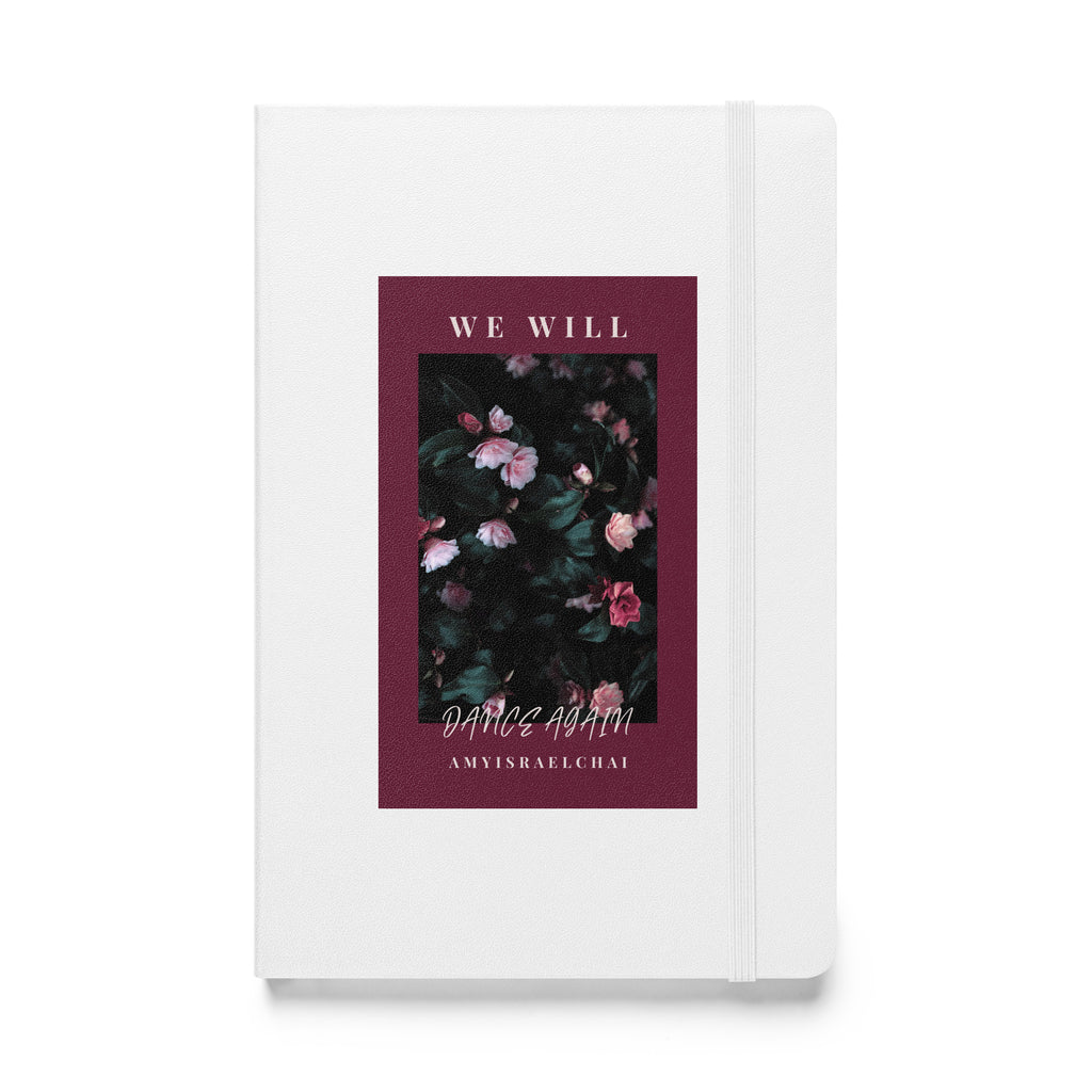 We Will Dance Again | Hardcover Notebook